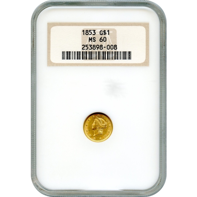 1853 G$1 Liberty Head Gold Dollar NGC MS60
