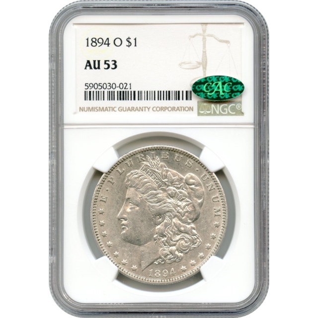 1894-O $1 Morgan Silver Dollar NGC AU53 (CAC)