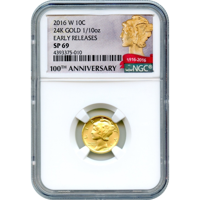 2016-W 10C Gold Mercury Dime 1/10oz Centennial NGC SP69 Early Releases