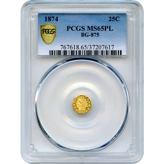 BG- 875, 1874 California Fractional Gold 25C, Indian Round PCGS MS65 Prooflike