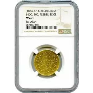 $5 GOLD C.BECHTLER, CAROLINA. 140.G. 20ct AUGUST 1,1834 AT RUTHERFORD finely reeded edge, no Beads