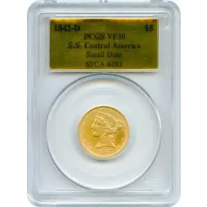 1842 D $5 Liberty Head Half Eagle PCGS VF-30 Ex.SS Central America #9673