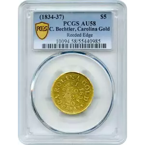 $5 GOLD C.BECHTLER, CAROLINA. 140.G. 20ct AUGUST 1,1834 AT RUTHERFORD finely reeded edge, no Beads (2)